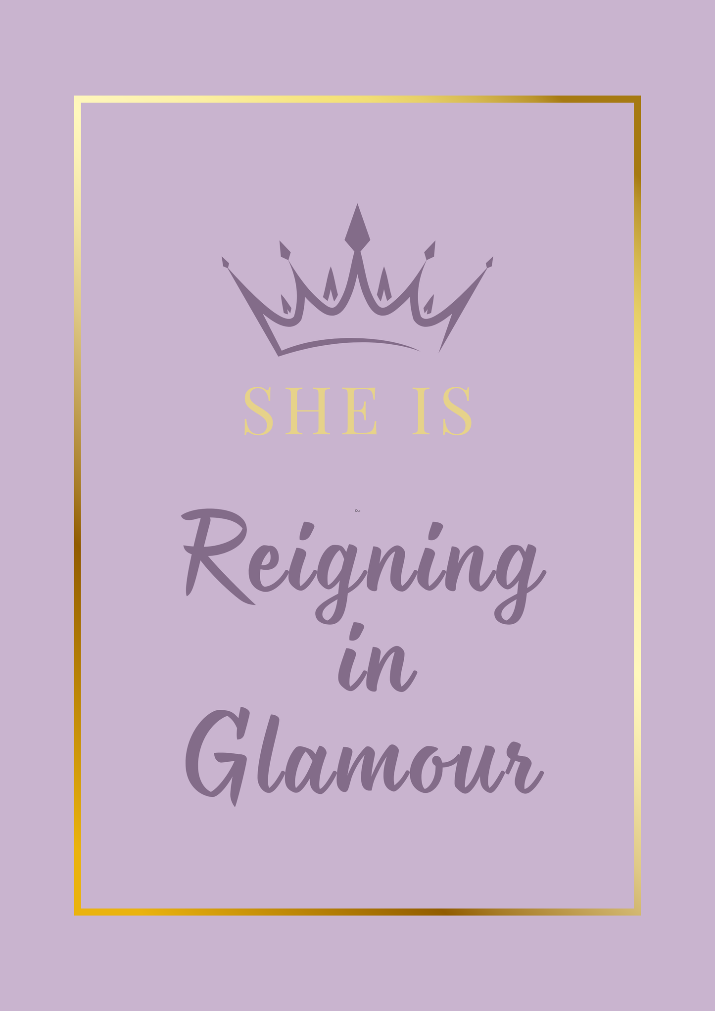 SHE IS Collection - Reigning in Glamour