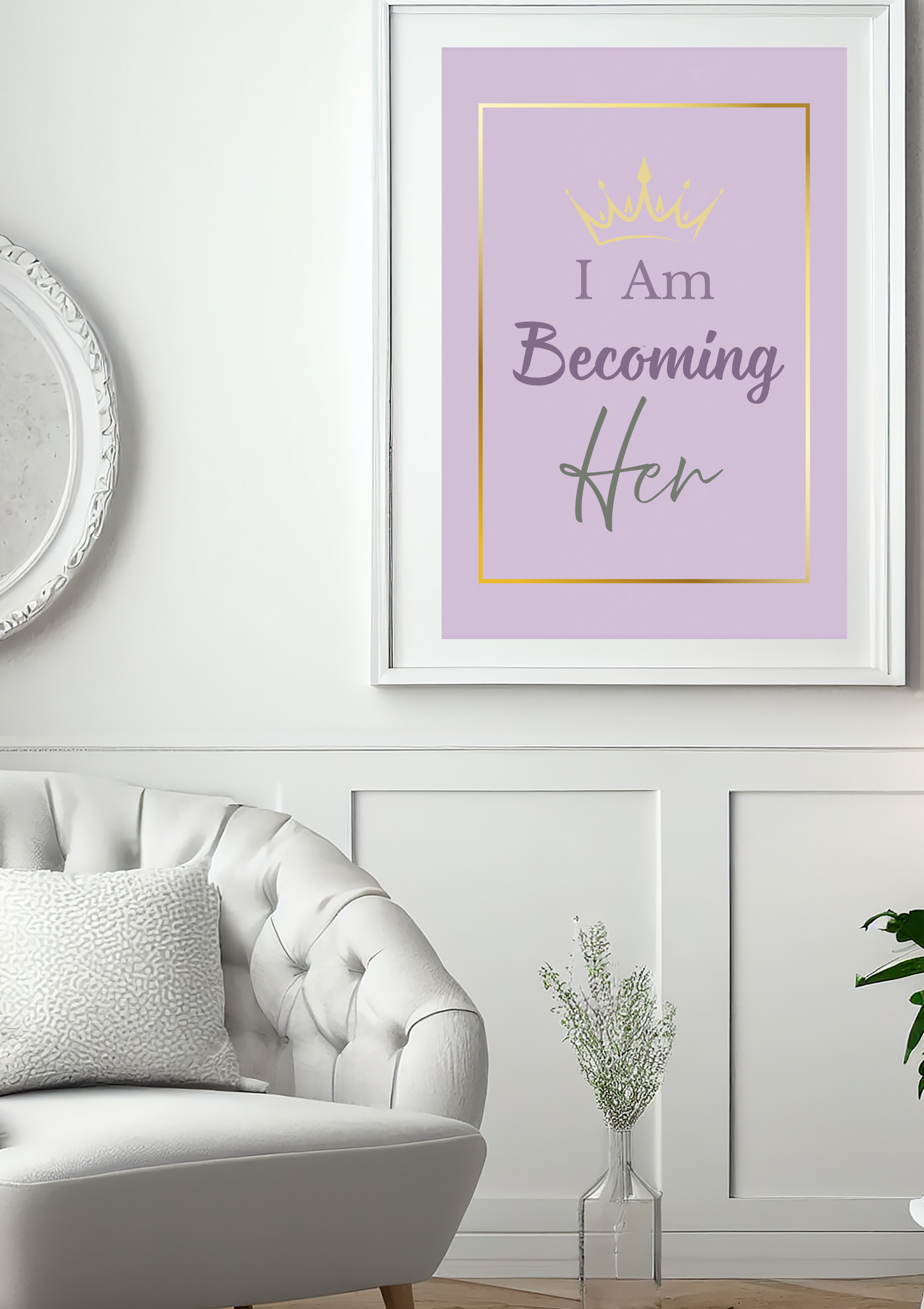 I Am Becoming Her - Empowering Affirmation Wall Art
