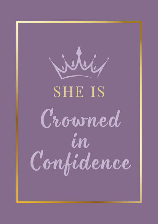 SHE IS Collection - Crowned in Confidence