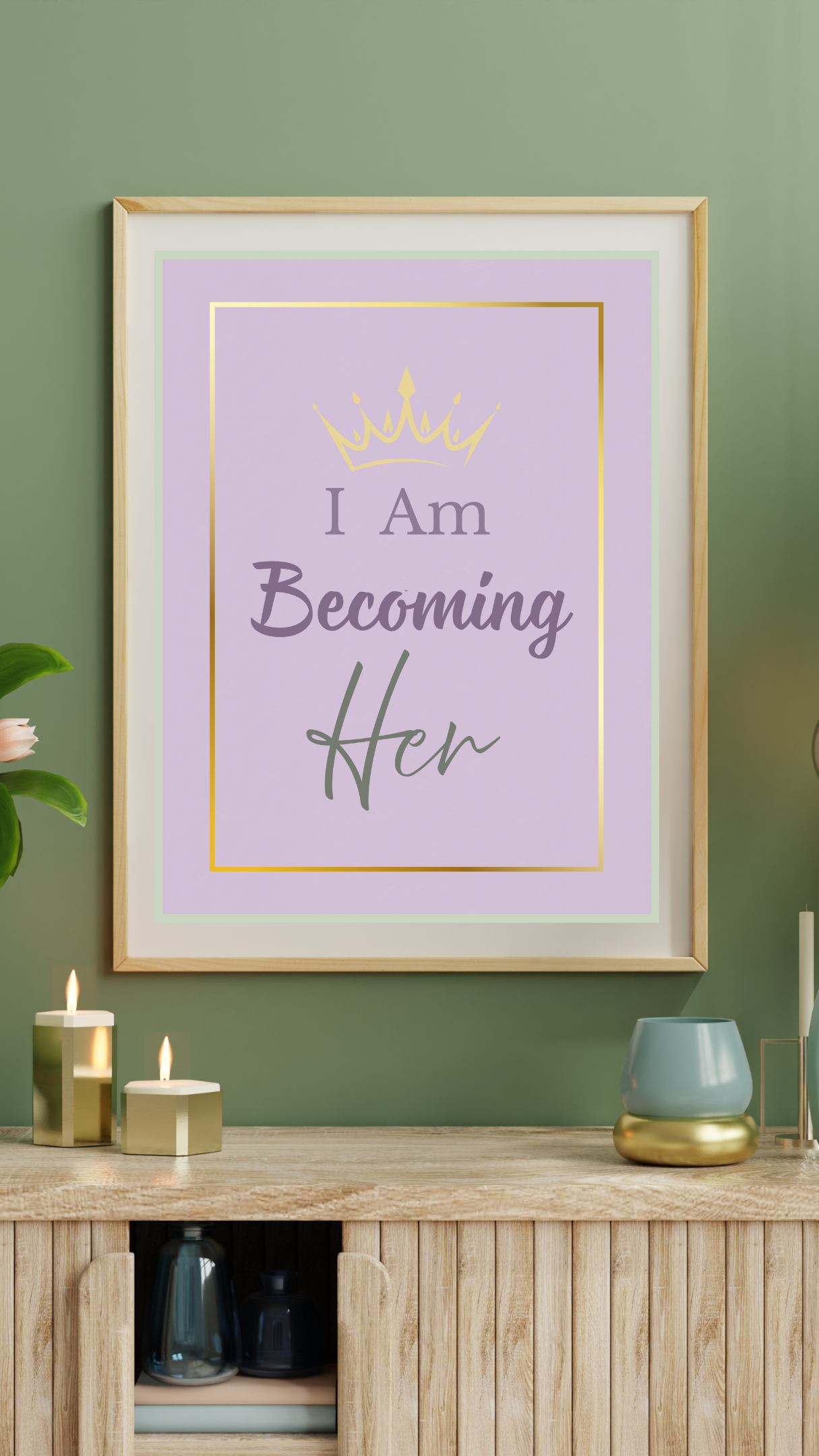 I Am Becoming Her - Empowering Affirmation Wall Art