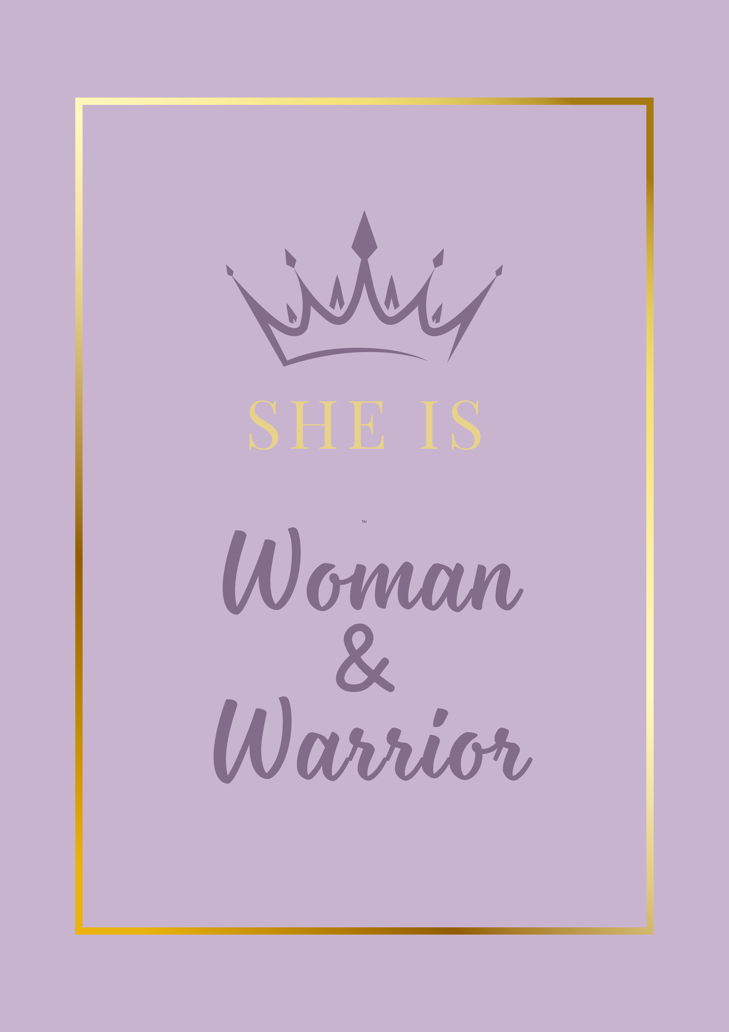 SHE IS Collection - Woman & Warrior