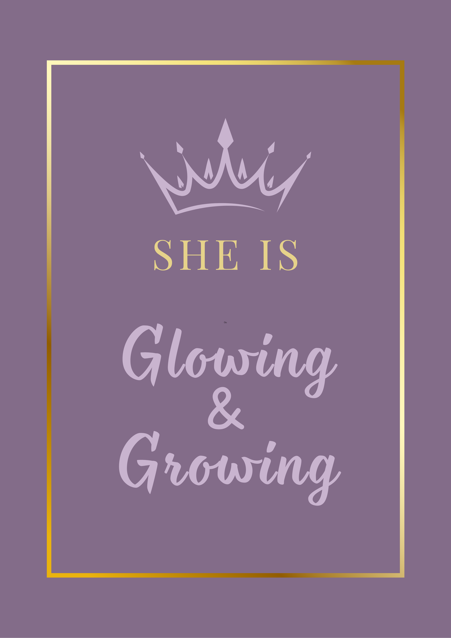 SHE IS Collection - Glowing & Growing