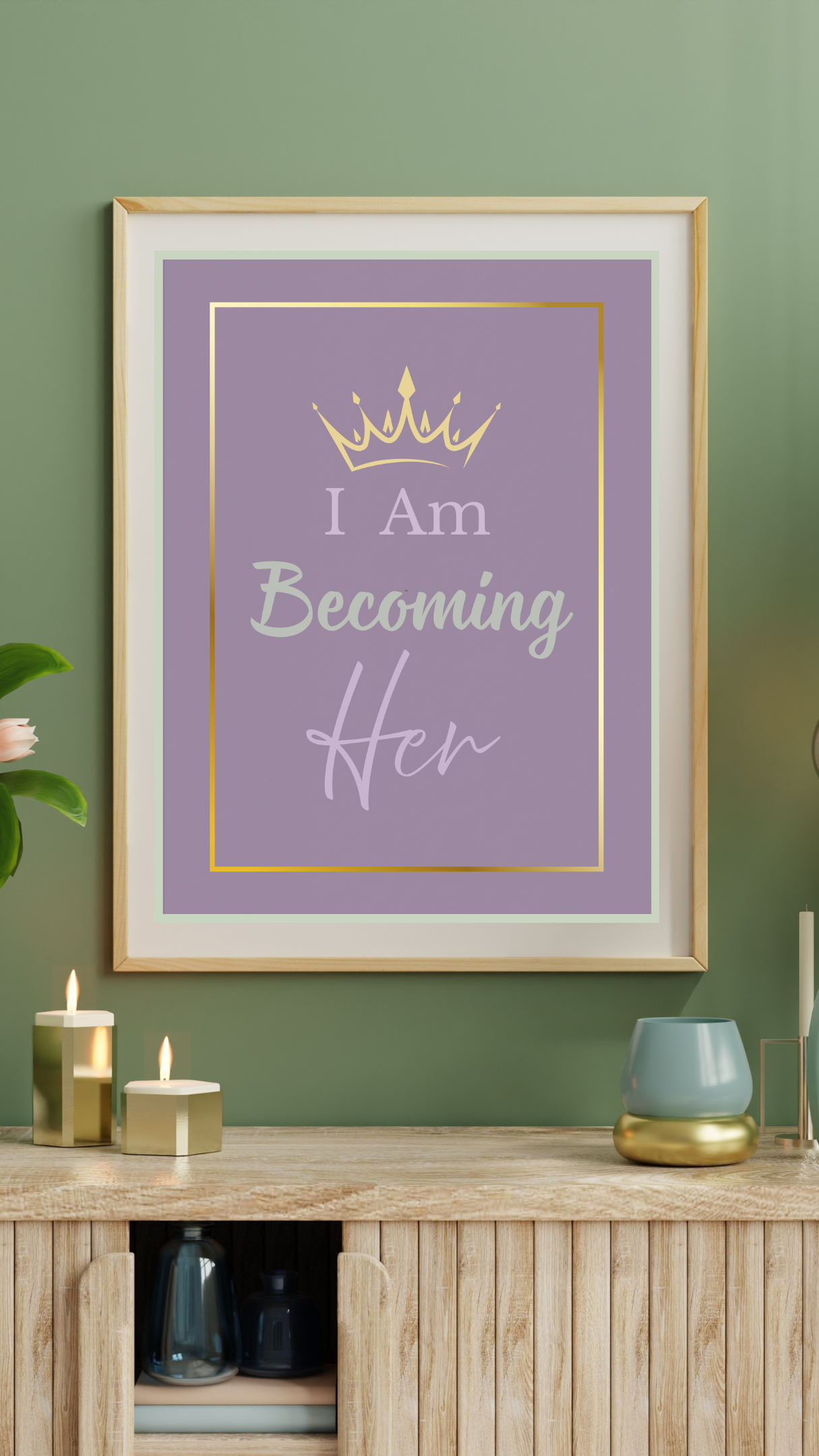 I Am Becoming Her - Empowering Affirmation Wall Art