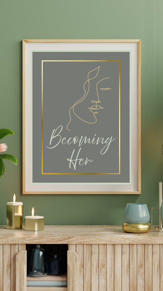 Becoming Her - Empowering Affirmation Wall Art